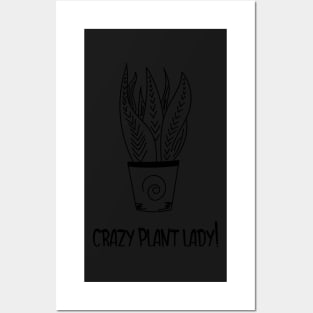 Crazy Plant Lazy Posters and Art